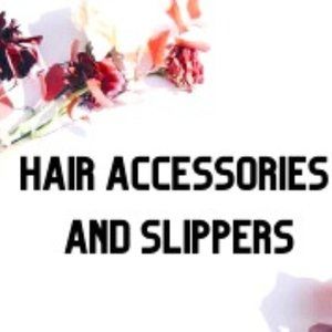 Women's Accessories and Slippers